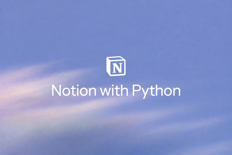 Image for blog post: How to Build a Python Web App With Notion in 2026