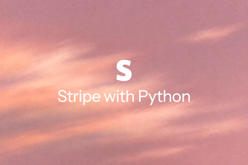 Image for blog post: How to Build a Python Web App With Stripe in 2026